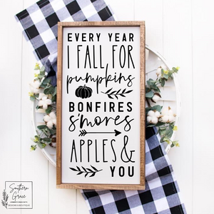 Every Year I Fall For... | Fall Wood Sign