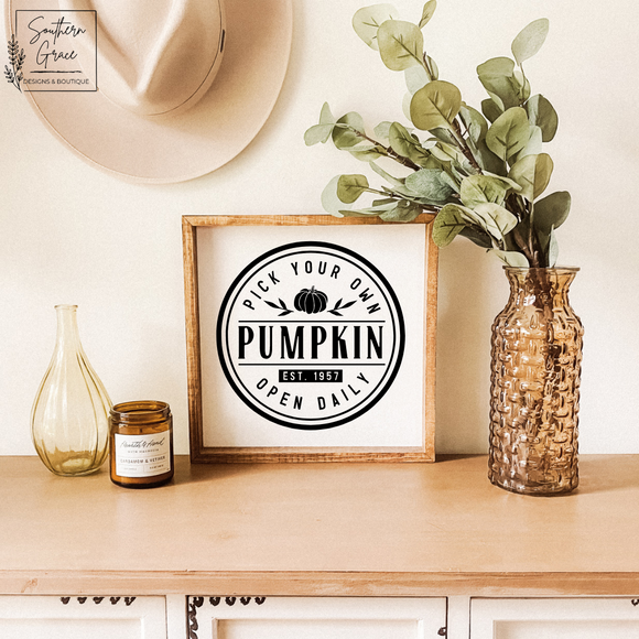 Pick Your Own Pumpkin | Fall Wood Sign