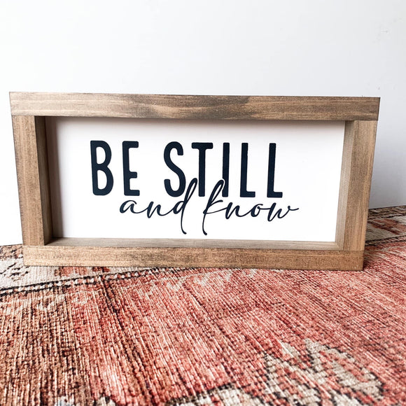Be Still and Know | Wood Sign | Boho Home Decor