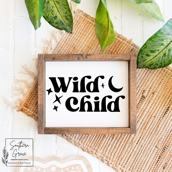 Boho Wild Child Wood Sign
